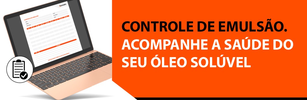 Ficha de controle de emulsão. Acompanhe a saúde do seu óleo solúvel