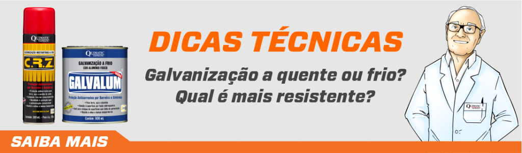 Galvanização a quente ou frio? Qual é mais resistente?